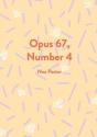 Opus 67, Number 4 - Preview
