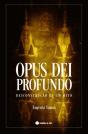 Opus Dei Profundo - Preview