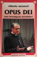 Opus Dei - uma Investigação Jornalística