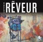 Opus Delits : Rêveur - Preview