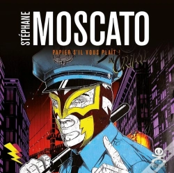 Capa do artigo Opus Delits Tome 67 : Stéphane Moscato