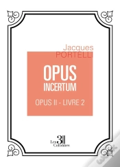 Capa do artigo Opus Incertum T.2 : Livre 2