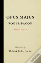 Opus Majus, Volumes 1 And 2