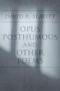 Opus Posthumous And Other Poems - Preview