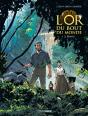 Or Du Bout Du Monde (L') - T02 - L'Or Du Bout Du Monde - Vol. 02/2 - Doug - Preview