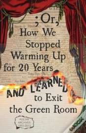 Capa do artigo ; Or, How We Stopped Warming Up For 20 Years And Learned To Exit The Green Room