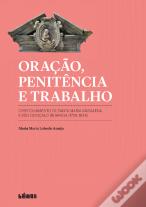 Oração, Penitência e Trabalho