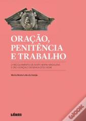 Oração, Penitência e Trabalho