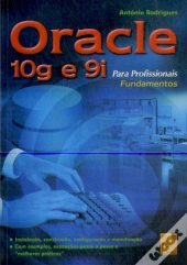Oracle 10g e 9i Para Profissionais