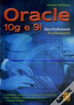 Oracle 10g e 9i Para Profissionais