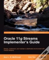Oracle 11g Streams Implementer'S Guide