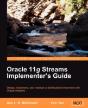 Oracle 11g Streams Implementer'S Guide - Preview
