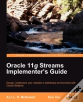 Oracle 11g Streams Implementer'S Guide