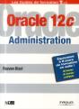 Oracle 12c ; Administration - Preview