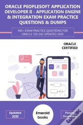 Oracle (1z0-242) Peoplesoft Application Developer Ii - Application Engine & Integration Exam Practice Questions & Dumps