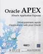 Oracle Apex (Oracle Application Express) ; Développement Rapide D'Applications Web Pour Oracle - Preview