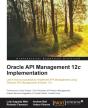 Oracle Api Management 12c Implementation - Preview