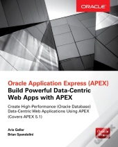 Oracle Application Express: Build Powerful Data-Centric Web Apps With Apex