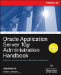 Oracle Application Server 10g Administration Handbook - Preview