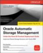 Oracle Automatic Storage Management: Under-The-Hood & Practical Deployment Guide - Preview