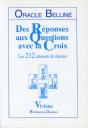 Oracle Belline ; Des Réponses Aux Questions Avec La Croix ; Les 212 Éléments De Réponse - Preview