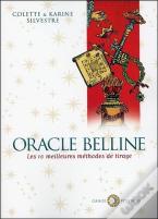 Oracle Belline - Les Dix Meilleures Methodes De Tirage