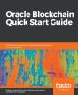 Oracle Blockchain Quick Start Guide - Preview