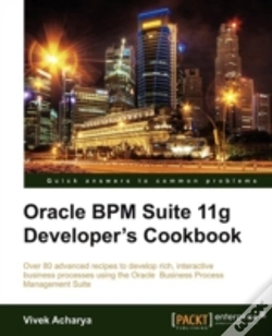 Capa do artigo Oracle Bpm Suite 11g Developer'S Cookbook
