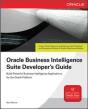 Oracle Business Intelligence Suite Developer'S Guide - Preview