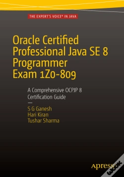 Capa do artigo Oracle Certified Professional Java Se 8 Programmer Exam 1z0-809: A Comprehensive Ocpjp 8 Certification Guide