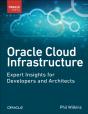 Oracle Cloud Infrastructure - Expert Insights For Developers And Architects - Preview