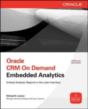 Oracle Crm On Demand Embedded Analytics - Preview
