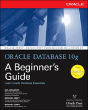Oracle Database 10g: A Beginner'S Guide - Preview