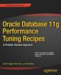 Oracle Database 11g Performance Tuning Recipes - Preview