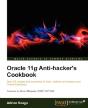 Oracle Database 11gr2 Anti-Hacker'S Cookbook - Preview