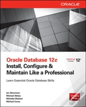 Capa do artigo Oracle Database 12c: Install, Configure & Maintain Like A Professional