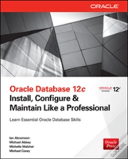 Capa do artigo Oracle Database 12c: Install, Configure & Maintain Like A Professional