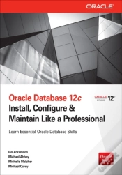 Capa do artigo Oracle Database 12c Install, Configure & Maintain Like A Professional