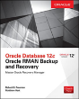 Oracle Database 12c Oracle Rman Backup And Recovery - Preview