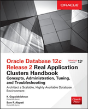 Oracle Database 12c Release 2 Real Application Clusters Handbook: Concepts, Administration, Tuning & Troubleshooting - Preview