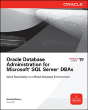 Oracle Database Administration For Microsoft Sql Server Dbas - Preview