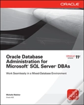 Oracle Database Administration For Microsoft Sql Server Dbas