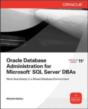Oracle Database Administration For Microsoft Sql Server Dbas - Preview