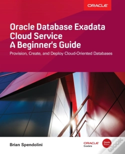 Capa do artigo Oracle Database Exadata Cloud Service: A Beginner'S Guide