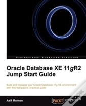 Oracle Database Xe 11gr2 Jump Start Guide