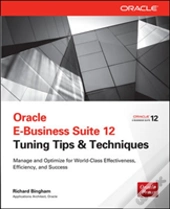 Oracle E-Business Suite 12 Tuning Tips & Techniques