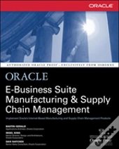Oracle E-Business Suite Manufacturing And Supply Chain Management
