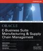 Oracle E-Business Suite Manufacturing & Supply Chain Management - Preview