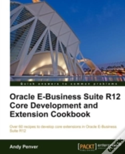 Capa do artigo Oracle E-Business Suite R12 Core Development And Extension Cookbook