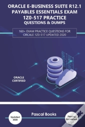 Oracle E-Business Suite R12.1 Payables Essentials Exam 1z0-517 Practice Questions & Dumps